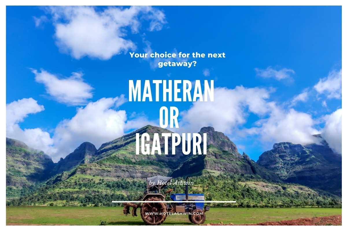 Matheran vs Igatpuri: Which is the Best Mumbai Weekend Getaway in 2026?